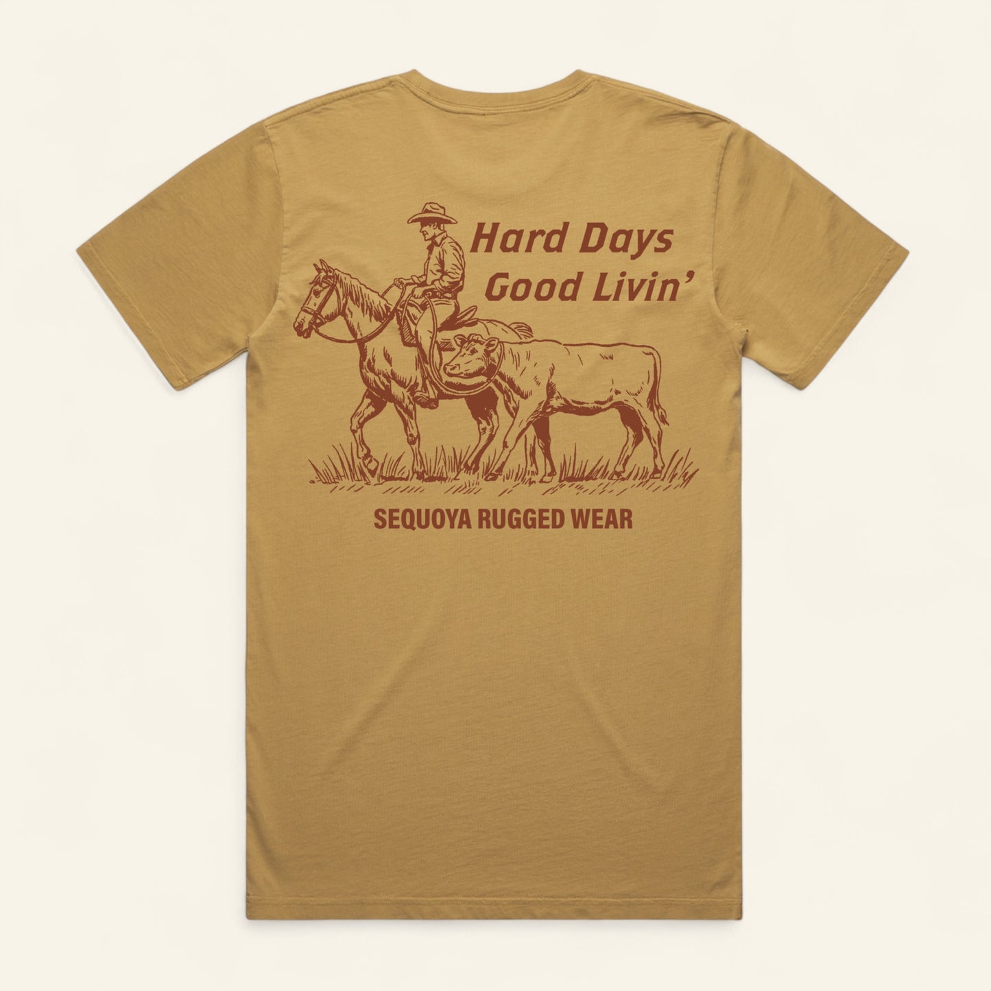 Hard Days, Good Livin' Tee